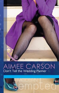 Cover DON''T TELL THE WEDDING PLANNER