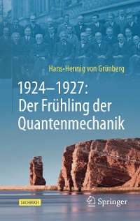 Cover 1924–1927: Der Frühling der Quantenmechanik