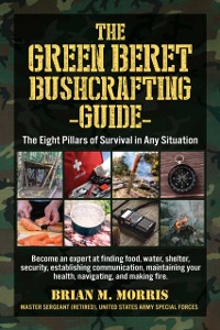 Cover Green Beret Bushcrafting Guide