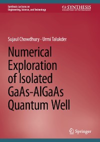Cover Numerical Exploration of Isolated GaAs-AlGaAs Quantum Well