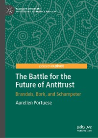 Cover The Battle for the Future of Antitrust