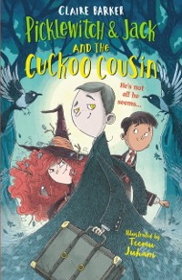 Cover Picklewitch & Jack and the Cuckoo Cousin