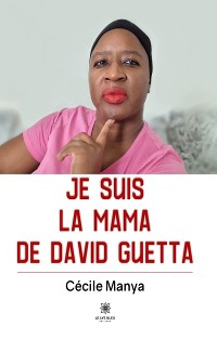 Cover Je suis la Mama de David Guetta