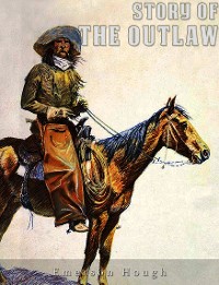 Cover The Story of the Outlaw