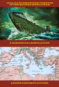 Cover Italian Submarines Combats In The Second World War