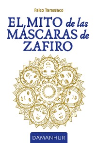 Cover El Mito De Las Máscaras De Zafiro