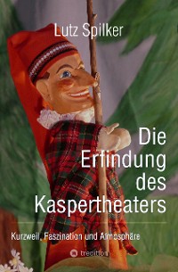 Cover Die Erfindung des Kaspertheaters