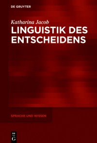 Cover Linguistik des Entscheidens