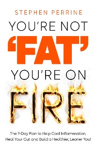 Cover You're Not 'Fat', You're On Fire