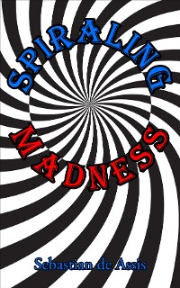 Cover Spiraling Madness