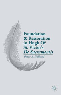 Cover Foundation and Restoration in Hugh Of St. Victor’s De Sacramentis