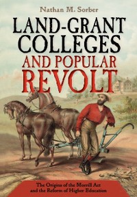 Cover Land-Grant Colleges and Popular Revolt