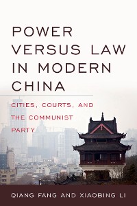 Cover Power versus Law in Modern China