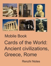 Cover Mobile Book Cards of the World: Ancient Civilizations, Greece, Rome