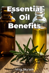 Cover Essential Oil Benefits