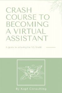 Cover Crash Course to Becoming a Virtual Assistant