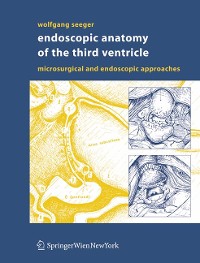 Cover Endoscopic Anatomy of the Third Ventricle