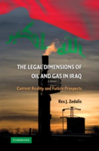 Cover Legal Dimensions of Oil and Gas in Iraq