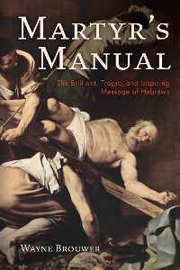 Cover Martyr’s Manual