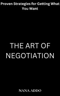 Cover The Art of Negotiation