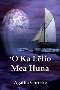 Cover ʻO Ka Lēlio Mea Huna