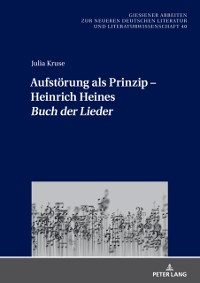 Cover Aufstoerung als Prinzip – Heinrich Heines «Buch der Lieder»