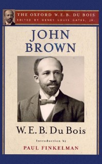 Cover John Brown (The Oxford W. E. B. Du Bois)