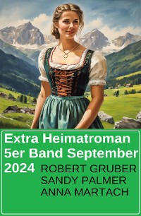 Cover Extra Heimatroman 5er Band September 2024