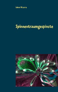 Cover Spinnentraumgespinste