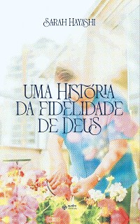 Cover Uma história da fidelidade de Deus