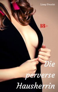 Cover Die perverse Hausherrin