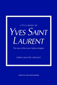 Cover Little Book of Yves Saint Laurent
