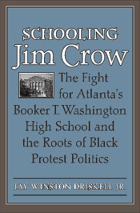 Cover Schooling Jim Crow