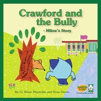Cover Crawford and the Bully - Milow's Story