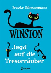 Cover Winston (Band 3) - Jagd auf die Tresorräuber