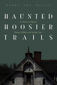 Cover Haunted Hoosier Trails