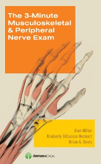Cover The 3-Minute Musculoskeletal & Peripheral Nerve Exam
