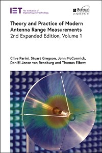 Cover Theory and Practice of Modern Antenna Range Measurements, Volume 1