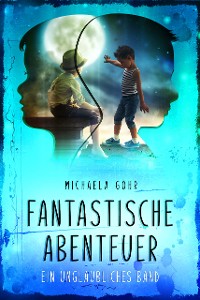 Cover Fantastische Abenteuer 1