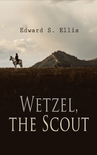 Cover Wetzel, the Scout