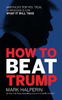 Cover How to Beat Trump