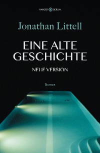 Cover Eine alte Geschichte. Neue Version