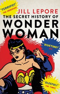Cover Secret History of Wonder Woman