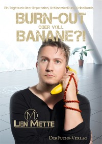 Cover Burn-out oder voll Banane?!