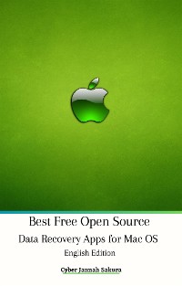 Cover Best Free Open Source Data Recovery Apps for Mac OS English Edition