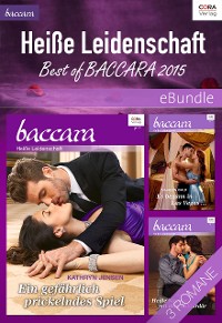 Cover Heiße Leidenschaft - Best of Baccara 2015