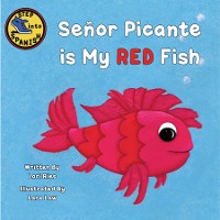 Cover Señor Picante is My Red Fish