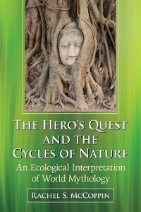 Cover Hero's Quest and the Cycles of Nature