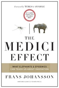 Cover Medici Effect, With a New Preface and Discussion Guide