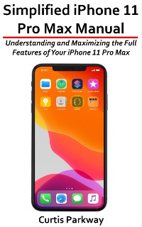 Cover Simplified iPhone 11 Pro Max Manual